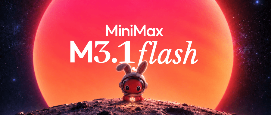 MiniMax unmasks Space Bunny as its new M3.1 Flash model